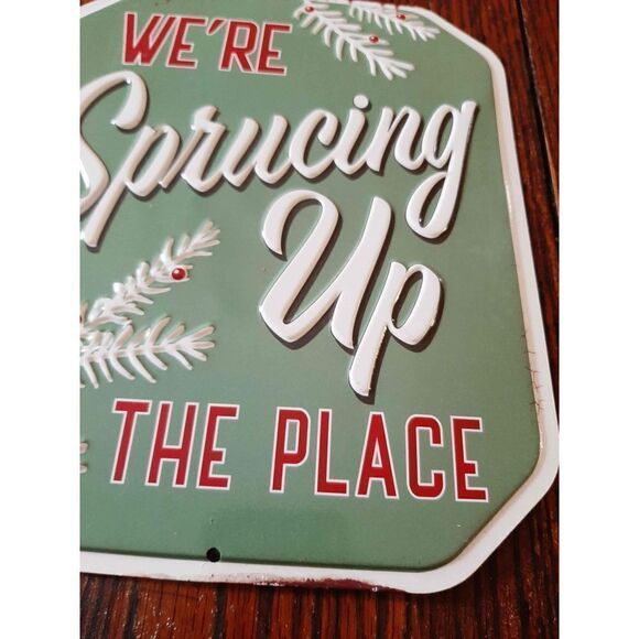 Christmas Holiday Winter 8x10 Metal Tin Sign We're Sprucing Up the Place Patina - Picture 2 of 5